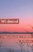 Wildmind: A Step-By-Step Guide to Meditation