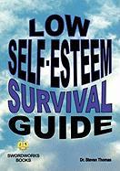 Low Self-Esteem Survival Guide