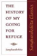 The History of My Going for Refuge