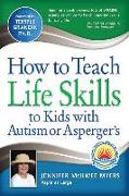 How to Teach Life Skills to Kids with Autism or Asperger's