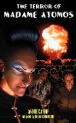 The Terror of Madame Atomos