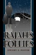 Rajah's Follies