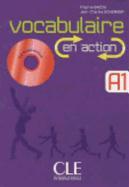 Vocabulaire en action. A1. (Incl. CD)