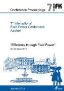 7th International Fluid Power Conference Aachen - Efficiency Through Fluid Power, Conference Proceedings, Vol. 3