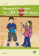 Übungen & Strategien für LRS-Kinder, Klasse 2 - 4 . Bd. 2