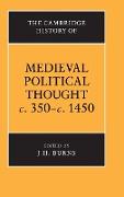 The Cambridge History of Medieval Political Thought C.350 C.1450