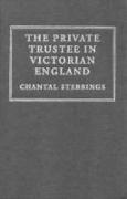 The Private Trustee in Victorian England