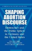 Shaping Abortion Discourse