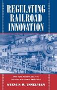 Regulating Railroad Innovation
