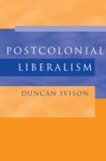 Postcolonial Liberalism