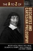 The to Z of Descartes and Cartesian Philosophy