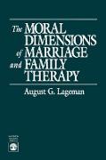 The Moral Dimensions of Marriage and Family Therapy