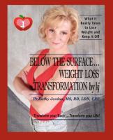 Below the Surface ... Weight Loss Transformation by KJ