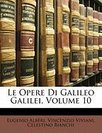 Le Opere Di Galileo Galilei, Volume 10