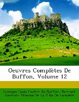 Oeuvres Complètes De Buffon, Volume 12