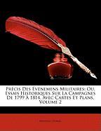 Précis Des Événemens Militaires: Ou, Essais Historiques Sur La Campagnes De 1799 À 1814, Avec Cartes Et Plans, Volume 2