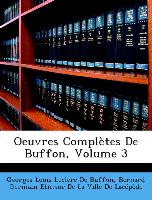 Oeuvres Complètes De Buffon, Volume 3