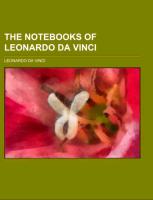 The Notebooks of Leonardo Da Vinci Volume 2