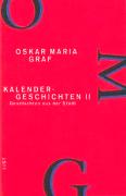 Kalendergeschichten II (Werkausgabe Oskar Maria Graf 11)