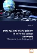 Data Quality Management in Wireless Sensor Networks