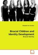 Biracial Children and Identity Development