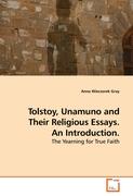 Tolstoy, Unamuno and Their Religious Essays. An Introduction
