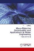 Many-Objective Optimization and Applications to Water Engineering