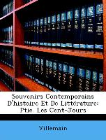 Souvenirs Contemporains D'histoire Et De Littérature: Ptie. Les Cent-Jours