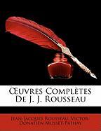 OEuvres Complètes De J. J. Rousseau