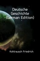 Deutsche Geschichte, I Theil