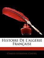 Histoire De L'algérie Française