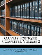 OEuvres Poétiques Complètes, Volume 2
