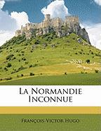 La Normandie Inconnue