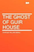 The Ghost of Guir House