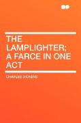 The Lamplighter, A Farce in One Act