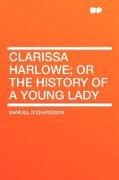 Clarissa Harlowe, Or the History of a Young Lady