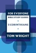 For Everyone Bible Study Guide: 2 Corinthians