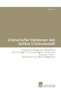 Literarische Versionen des Gettos Litzmanstadt