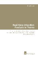 Real-time Intention Analysis in Teams