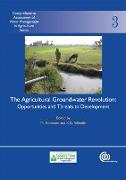 The Agricultural Groundwater Revolution: Comprehensive Assessment of Water Management in Agriculture