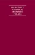 The Persian Gulf Historical Summaries 1907-1953 4 Volume Set Including Boxed Maps and Genealogical Titles