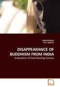 DISAPPEARANCE OF BUDDHISM FROM INDIA