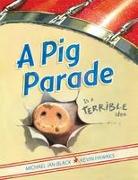 A Pig Parade Is a Terrible Idea