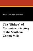 The "Bishop" of Cottontown