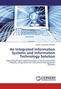 An Integrated Information Systems and Information Technology Solution