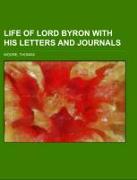 Life of Lord Byron With His Letters and Journals Volume 2