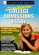 Write Your Way Into College: College Admissions Essay