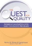 The Quest for Quality: Promising Innovations for Early Childhood Programs