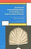 Key Texts of Johann Wilhelm Ritter (1776-1810) on the Science and Art of Nature