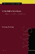 In the Path of the Moon: Babylonian Celestial Divination and Its Legacy